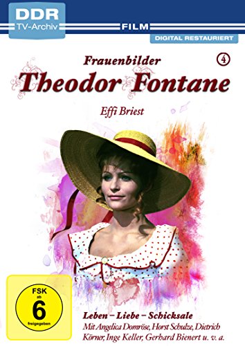 Theodor Fontane: Frauenbilder/Leben - Liebe - Schicksale Vol. 4- Effie Briest - Mehr Infos/Bestellen