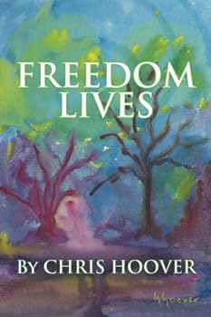Paperback Freedom Lives: Imagine Freedom and Freedom Will Live! Book