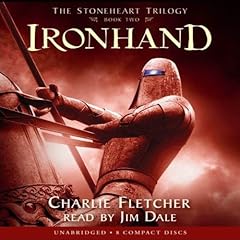 Ironhand (Stoneheart Trilogy, Book 2) Audiolibro Por Charlie Fletcher arte de portada