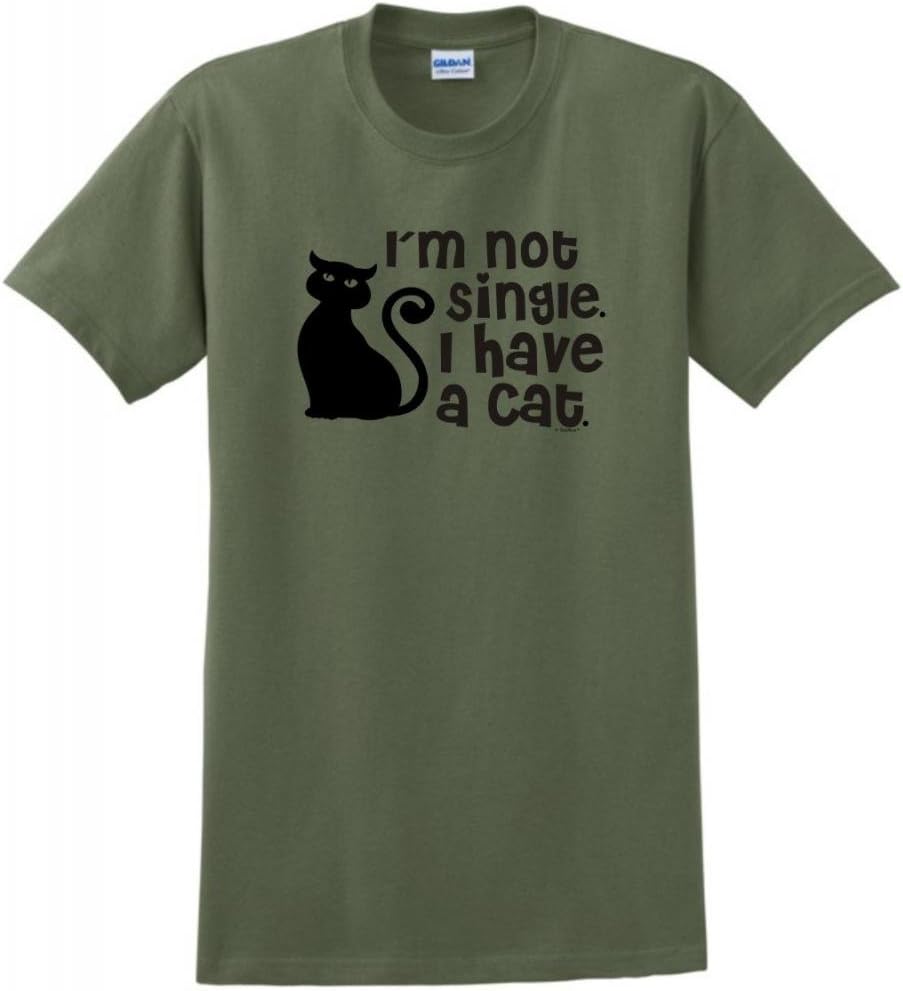 I'm Not Single I Have a Cat T-Shirt Large Military Green