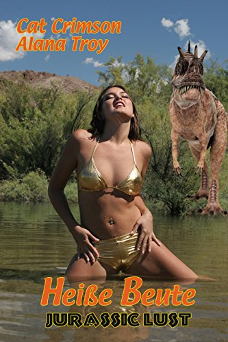 Heiße Beute (Jurassic Lust 2) (German Edition)