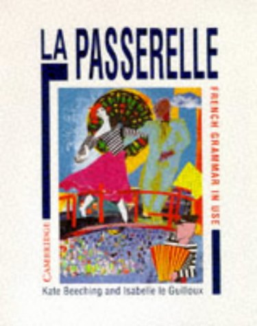 La Passerelle: French Grammar in Use