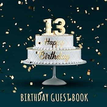 Paperback Birthday Guest Book: 13th Birthday Party Guest Signing and Messaging Book