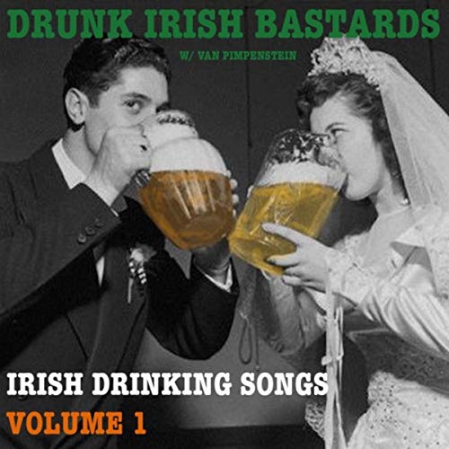 Drunken Irish Bastards