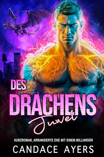 Des Drachens Juwel: Eine...