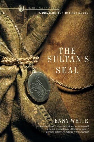 The Sultan's Seal: A Novel (Kamil Pasha Novels)