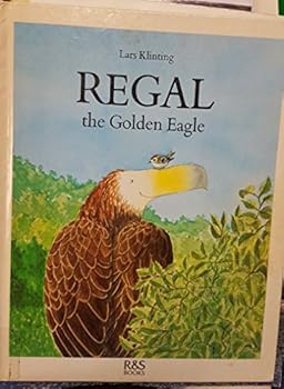 Hardcover Regal, the Golden Eagle (English and Swedish Edition) Book
