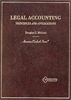 Legal Accounting: Principles and Applications (American Casebook Series) 0314211365 Book Cover
