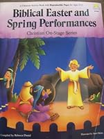 Biblical Easter and Spring Performances 0866534784 Book Cover