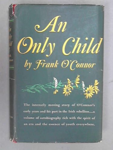 An Only Child by Frank O'Connor (1961-08-01) B01K3LO5OC Book Cover