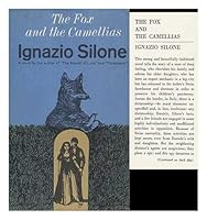 The Fox and the Camellias. Translated from the Italian by Eric Mosbacher - [Uniform Title: Volpe E Le Camelie. English] B001DQ4PTM Book Cover