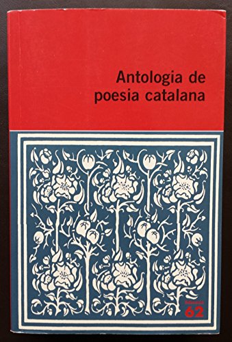 Antologia De Poesia Catalana - 47 Poemes (Educació 62)