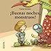 Produktbild Buenas Noches, Monstruos! (Primeros Lectores (1-5 Años) - Mi Primera Sopa De Libros)