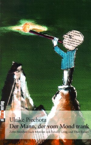 Der Mann, Der Vom Mond Trank