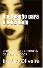 Capa de Um desafio para a felicidade: proibido para menores de dezoito anos