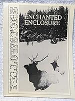 Enchanted Enclosure: The Army Engineers and Yellowstone National Park, A Documen B002I8FB06 Book Cover