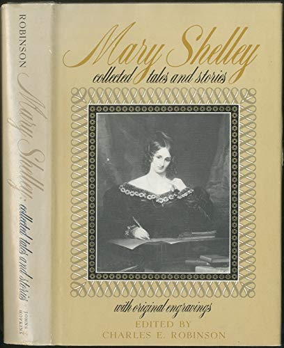 Mary Shelley: Collected Tales and Stories with ... 0801817064 Book Cover