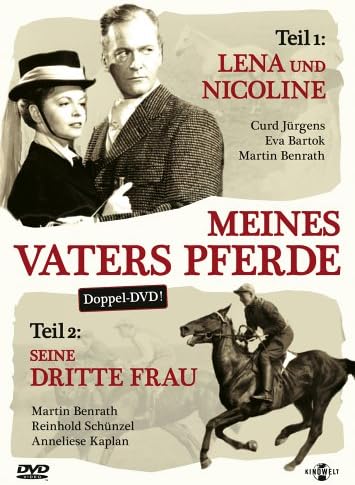 Meines Vaters Pferde - Lena und Nicoline / Seine dritte Frau