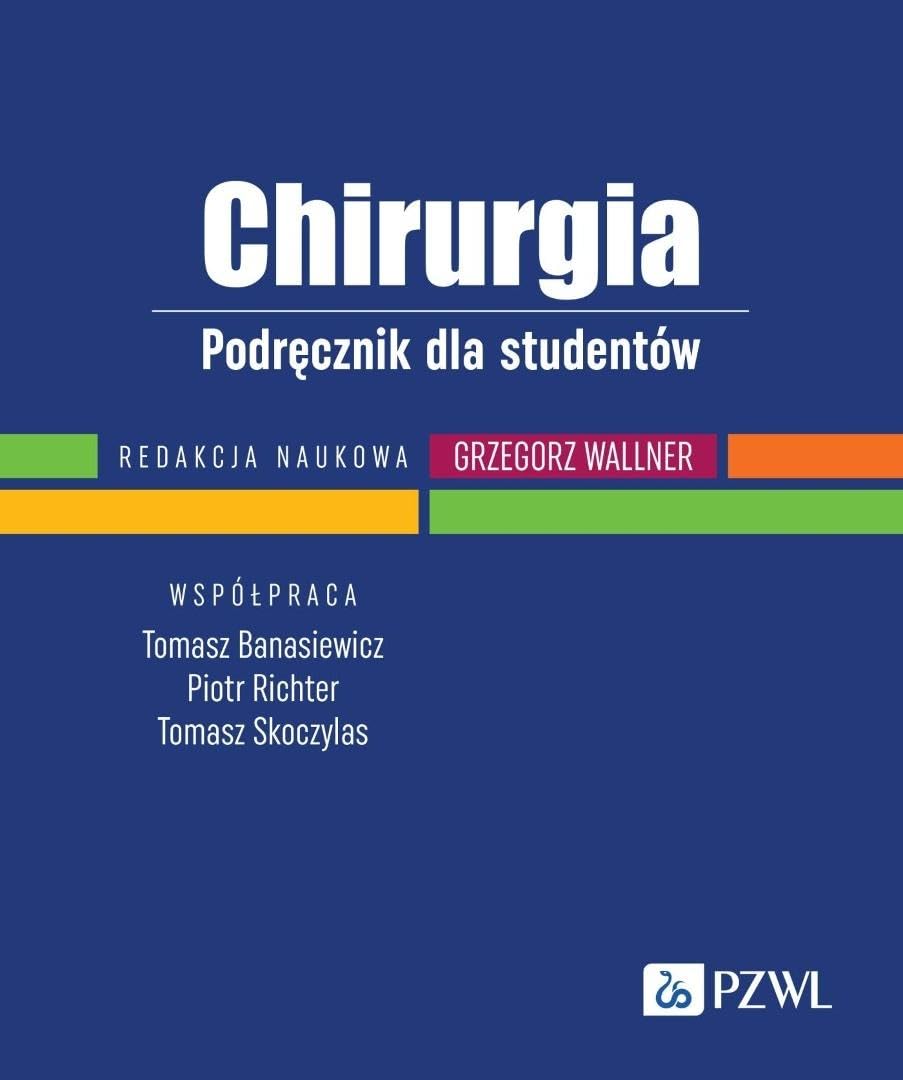 Chirurgia: Podręcznik dla studentów