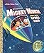 Mickey Mouse and His Spaceship (Disney: Mickey Mouse) (Little Golden Book)