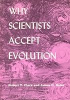 Why Scientists Accept Evolution 0801023106 Book Cover
