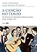 A canção no tempo: 85 Anos de Músicas Brasileiras vol. 1: 1901-1957: Volume 1