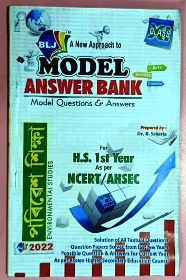 BLJ MODEL ANSWER BANK: ENVIRONMENTAL STUDIES CLASS XI (NCERT/AHSEC) ASSAMESE MEDIUM 2022 Paperback – 1 January 2022