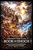 A Beginner's Guide to the Book of Enoch
