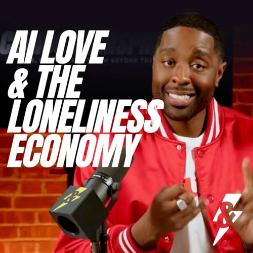 AI Relationships, Digital Clones & the Loneliness Economy