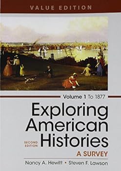Exploring American Histories, Value Edition, Volume 1 2e & LaunchPad For Exploring American Histories, 2e (6 Month Access)