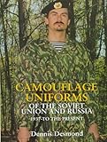  Camouflage Uniforms of the Soviet Union and Russia: 1937-to the Present (Schiffer Military History)