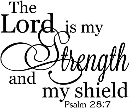 #2 El Señor es mi fuerza y mi escudo 23 x 19 vinilo con cita religiosa de Dios y caligrafía de Corintios, decoración artística motivacional