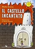 castello incantato mussomeli news  Il castello incantato