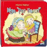 Diga "Por Favor!" - Coleção Palavras Mágicas II 853762750X Book Cover