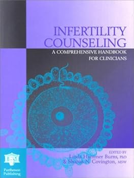 Infertility Counseling: A Comprehensive Handbook for Clinicians