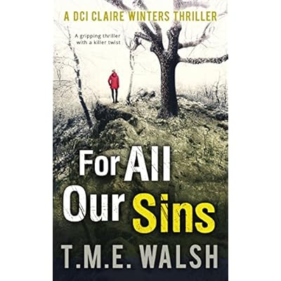For All Our Sins: The Addictive First Book in a New Serial Killer Detective Thriller Series
