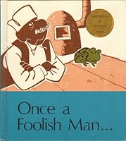 Once a Foolish Man... B000BK9TH4 Book Cover