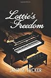 Lottie's Freedom (Lottie Braun)