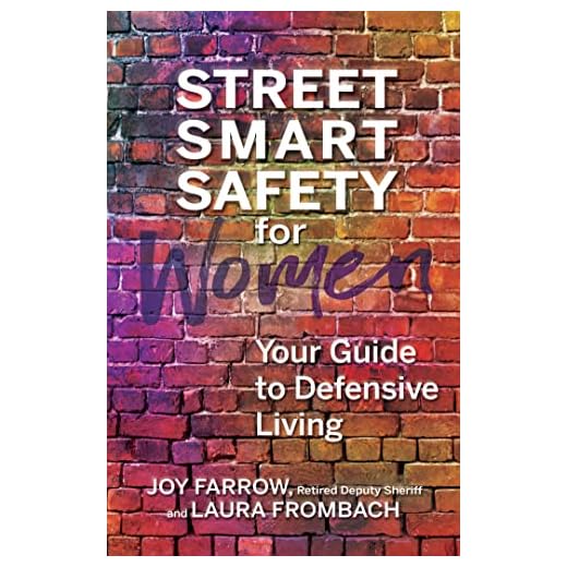 Street Smart Safety for Women: Your Guide to Defensive Living