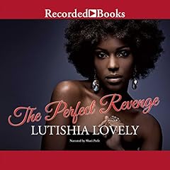 The Perfect Revenge Audiobook By Lutishia Lovely cover art