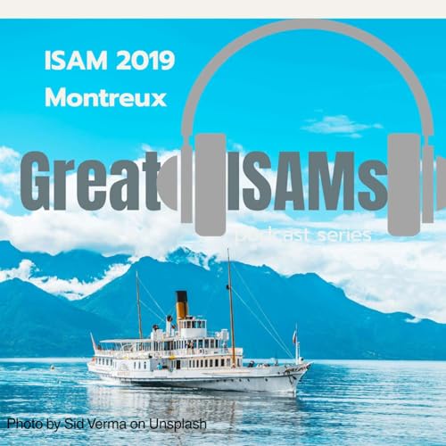 ISAM 2019 Montreux