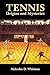 Tennis: Origins and Mysteries