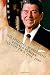 The Speeches of President Ronald Reagan: Volume Two, 1984 - 1989