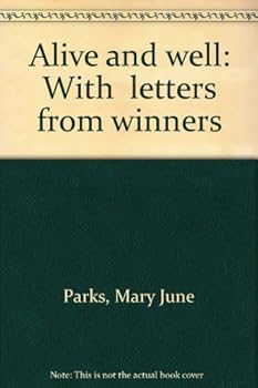 Unknown Binding Alive and well: With "letters from winners" Book