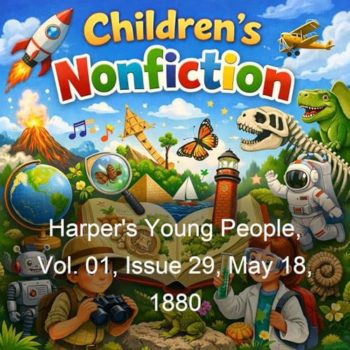 『Harper's Young People, Vol. 01, Issue 29, May 18, 1880』のカバーアート