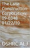 The Lane Construction Corporation; 09-0348 01/22/10 (English Edition)