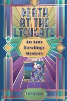 Death At The Lychgate: A gorgeous christie era cosy crime series. (Amy Rowlings Mysteries) 1739146875 Book Cover