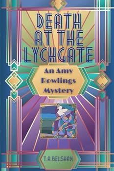 Death At The Lychgate: A gorgeous christie era cosy crime series. (Amy Rowlings Mysteries) - Book #2 of the Amy Rowlings Mysteries