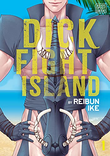 Dick Fight Island, Vol. 1 (Yaoi Manga) (English Edition) - Ike, Reibun