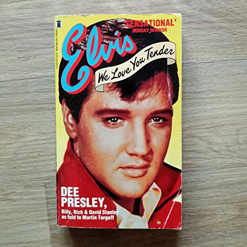 Elvis, We Love You Tender 0440123232 Book Cover